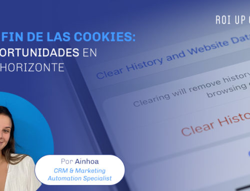 El fin de las cookies: oportunidades en el horizonte
